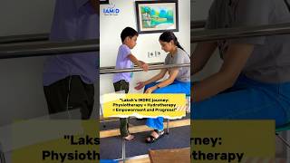 quotLakshs IMDRC journey Physiotherapy  Hydrotherapy  Empowerment and Progressquot [upl. by Belford]