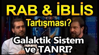 GALAKTİK SİSTEM ve TANRI Rab ve İblis tartışması Blokchain özgürlük mü [upl. by Danell]