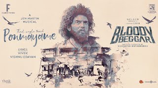 Ponmayame  Lyric Video  Bloody BeggarNelson Dilipkumar Kavin Sivabalan Muthukumar Jen Martin [upl. by Graf812]