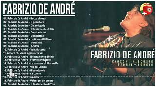 il meglio di Fabrizio De Andrè  Le più belle canzoni di Fabrizio De Andrè [upl. by Ytissac460]