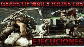 EMK  TODAS LAS EJECUCIONES DE GEARS OF WAR 3 [upl. by Jobie]