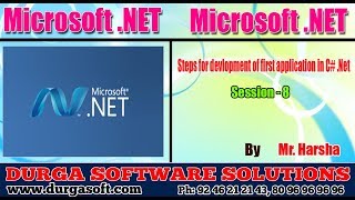 CNet Session  8 Steps for Devlopment of First Application in C Net  by Harsha [upl. by Nytram]