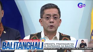 66 na senatorial aspirants pinayagan ng Comelec en banc na mapasama sa balota  Balitanghali [upl. by Grider]