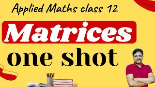 One Shot  Chapter 3  Applied Maths  core maths  Class 12  Matrices  Gaur Classes [upl. by Sul]