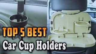 Top 5 Best Car Cup Holders [upl. by Pren]