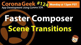 Getting Faster Scene Transitions in Corona SDK [upl. by Juliane]