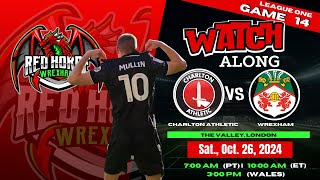 Charlton Athletic v Wrexham  League 1  Matchweek 14  Watch Along  Watch Party Live [upl. by Dnalevelc715]