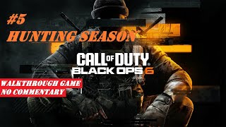 Call of Duty Black Ops 6  5 Hunting Season  Walkthrough Game No Commentary [upl. by Munro]