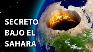 Algo enorme se esconde bajo el desierto del Sahara [upl. by Asyen]