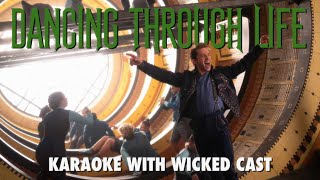 Dancing Through Life  Karaoke From Wicked Movie [upl. by Brotherson406]