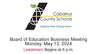 BOE Business Meeting  Livestream  Monday May 13 2024 [upl. by Honorine]