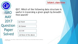 ISRO MAY 2017 Q17 Which of the following data structure is useful in traversing [upl. by Ragg]