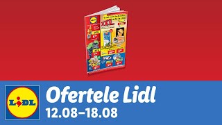 Ofertele saptamanii la Lidl • 12  18 August 2024 [upl. by Notaek]