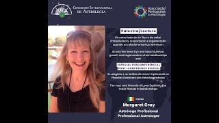 Margaret Gray  4º Congresso Internacional de Astrologia 2025  Gaia [upl. by Spanos945]