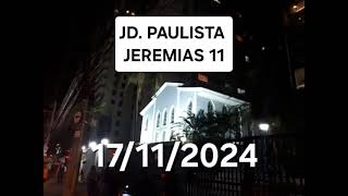 CCB JD PAULISTA  JEREMIAS 11 [upl. by Hennessy]