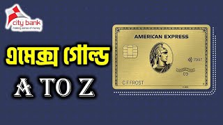 City Bank Amex Gold Credit Card A to Z full explained 20212022  American express gold card [upl. by Armitage]