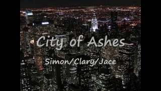 City of Ashes SimonClaryJace [upl. by Acim]