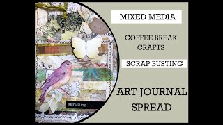 COFFEE BREAK Crafts Scrap busting mixed media [upl. by Ambrose]