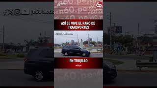 PARO DE TRANSPORTISTAS EN TRUJILLO [upl. by Sirad]