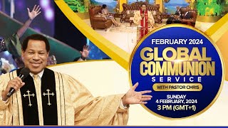 GLOBAL COMMUNION SERVICE WITH PASTOR CHRIS FEBRUARY 2024 [upl. by Tegdirb518]