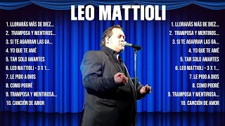 Las 10 mejores canciones de Leo Mattioli 2024 [upl. by Geraud796]