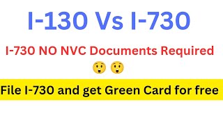 I130  I730 USCIS Processing Times and Differences NVC Documents for follow to join vs 130 [upl. by Ivie]