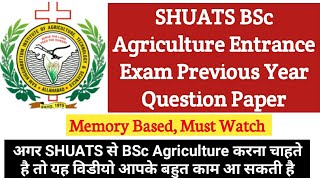 SHUATS BSc Agriculture Entrance Exam Previous Year Question Paper  SHUATS Paper  Agriculture amp GK [upl. by Anestassia619]