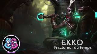 EKKO  Fractureur du temps 🎵 [upl. by Eelarual]