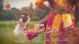 Sungudi Sela Lyrical video Song  Bavan  Meiazhagan  Jeevan  Saai Media [upl. by Cristiona131]