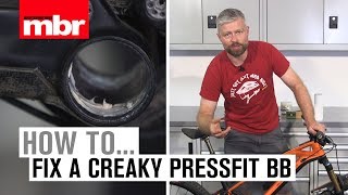 How To Fix a Creaky Pressfit Bottom Bracket  Mountain Bike Rider [upl. by Ladiv]