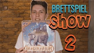 BRETTSPIELSHOW 2 Imaginarium mit den Brettspielheroes [upl. by Jedd484]