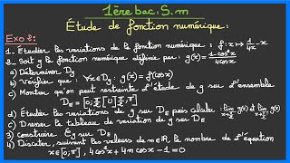 1ère bac SM  étude de fonction numérique  Exercice de synthèse 2 [upl. by Sivolc]