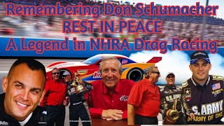 Remembering Don Schumacher A Legend in NHRA Drag RacingRIP [upl. by Calvert345]