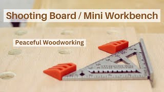 Make A Shooting Board  Mini Woodworking Workbench Top Free Plan [upl. by Chirlin]