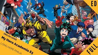 「English Cover」My Hero Academia ED 5 quotLong Hope Philiaquot『僕のヒーローアカデミア』【Sam Luff】 Studio Yuraki [upl. by Bouchier109]