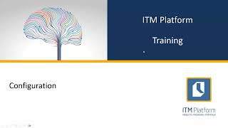 Webinar ITM Platform Configuration [upl. by Sybilla527]