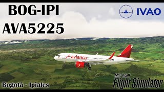 SKBO to SKIP  AVA5225 MSFS ♥ IVAO ♥ [upl. by Randell]