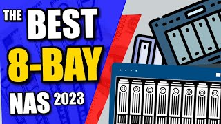 The Best 8 Bay NAS of the Year 2023 [upl. by Ailadi814]