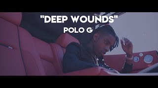 Polo G  Deep Wounds Official Lyrics [upl. by Llekcir]