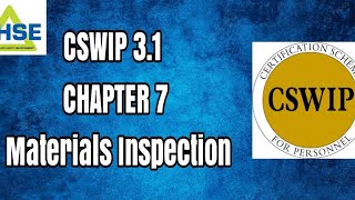 CSWIP 31 Chapter 7 Materials Inspection [upl. by Talyah]