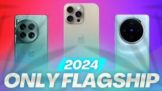 Best Flagship Phones Of 2024 [upl. by Hayifas]