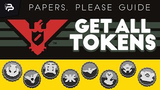 How to Get ALL Tokens  Token Achievements  Papers Please Guide [upl. by Miru]