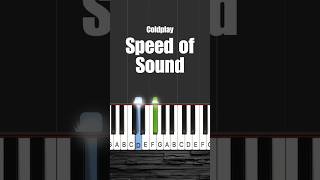 Speed of Sound  Coldplay EASY piano tutorial shorts piano [upl. by Ocsirf483]