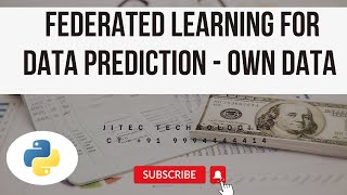 Federated Learning based Data Prediction  Own data Stock Rainfall Any data [upl. by Reiter553]