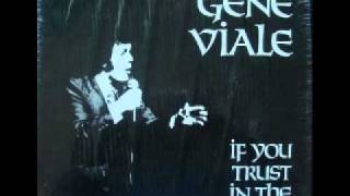 Gene Viale  New Birth [upl. by Ahsatsana648]