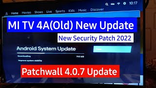 MI TV 4A old New Update  MI TV Patchwall Update  Patchwall 407  Latest Security Patch [upl. by Harday]