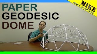 How to Build a Geodesic Dome Out of Paper Mikes Inventions [upl. by Ennoirb]