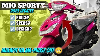 MIO SPORTY  2023 UPDATES  Actual unit Price and Specifications walk through [upl. by Ainorev992]