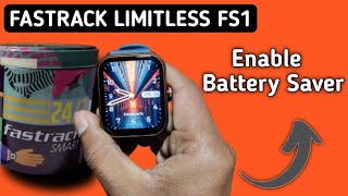 Fastrack smart watch battery saver kaise on karehow to enable battery saving mode in Fastrack watch [upl. by Annet]