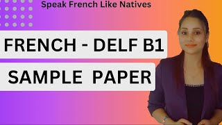 DELF B1 FRENCH SAMPLE PAPER [upl. by Jaret173]